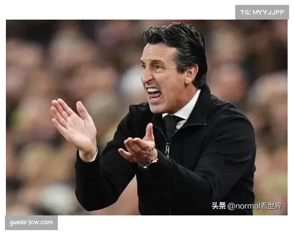 维拉后防线漏洞频出 埃梅里战术调整面临考验